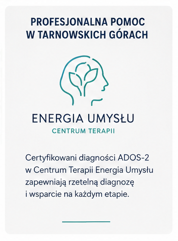 Badanie ADOS-2 Tarnowskie Góry Energia Umysłu